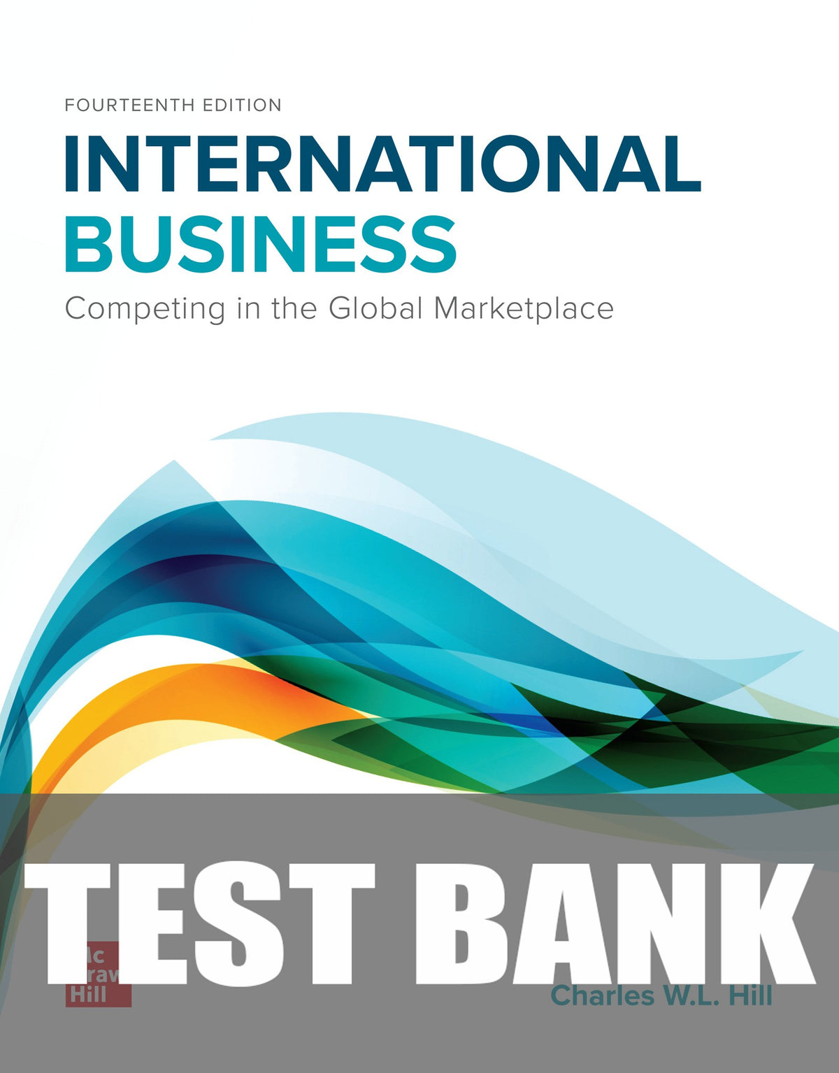 Test Bank for International Business 14th Edition