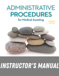 Instructor Manual for CUS Medical Assisting: Administrative Procedures