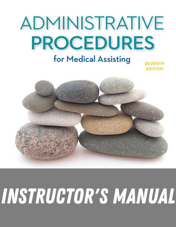Instructor Manual for CUS Medical Assisting: Administrative Procedures