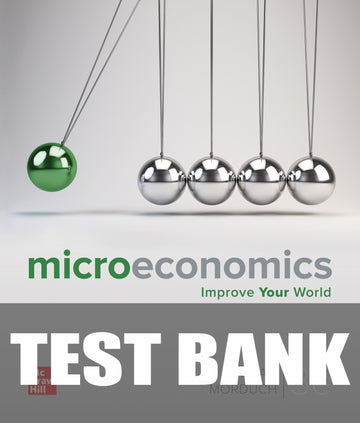 Test Bank for Microeconomics 3rd Edition