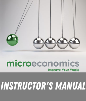 Instructor Manual for Microeconomics 3rd Edition