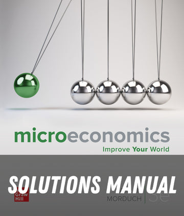 Solutions Manual for Microeconomics 3rd Edition