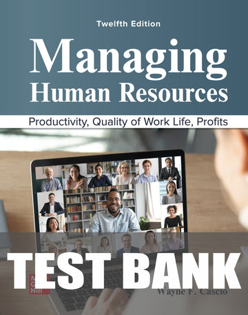 Test Bank for Managing Human Resources 12th Edition