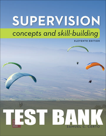Test Bank for Supervision: Concepts and Skill-Building 11th Edition