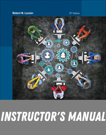 Instructor Manual for Human Relations in Organizations 12th Edition