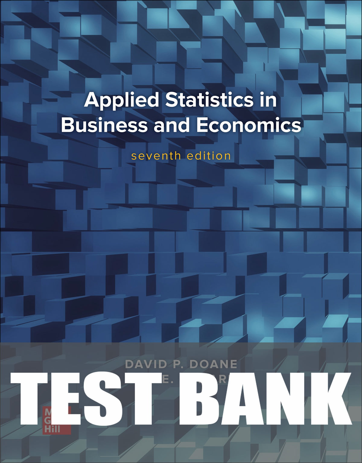 Test Bank for Applied Statistics in Business and Economics 7th Edition