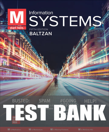 Test Bank for M: Information Systems 6th Edition