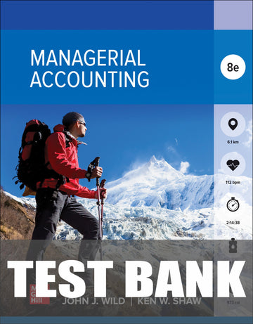 Test Bank for Managerial Accounting 8th Edition