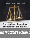 Instructor Manual for The Legal and Regulatory Environment of Business
