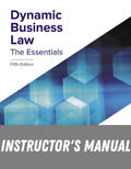 Instructor Manual for Dynamic Business Law: The Essentials 5th Edition