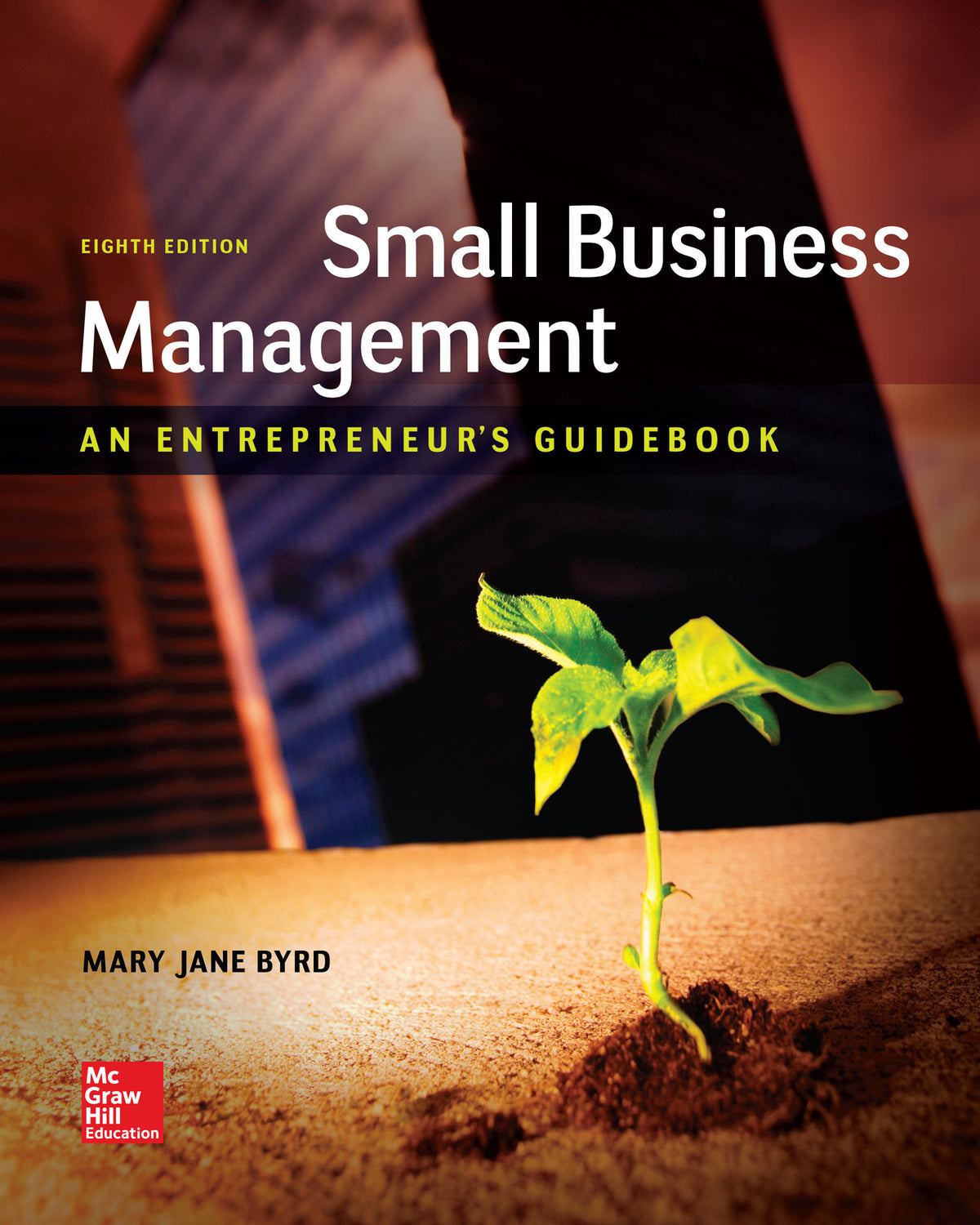 Test Bank for Small Business Management 8th Edition