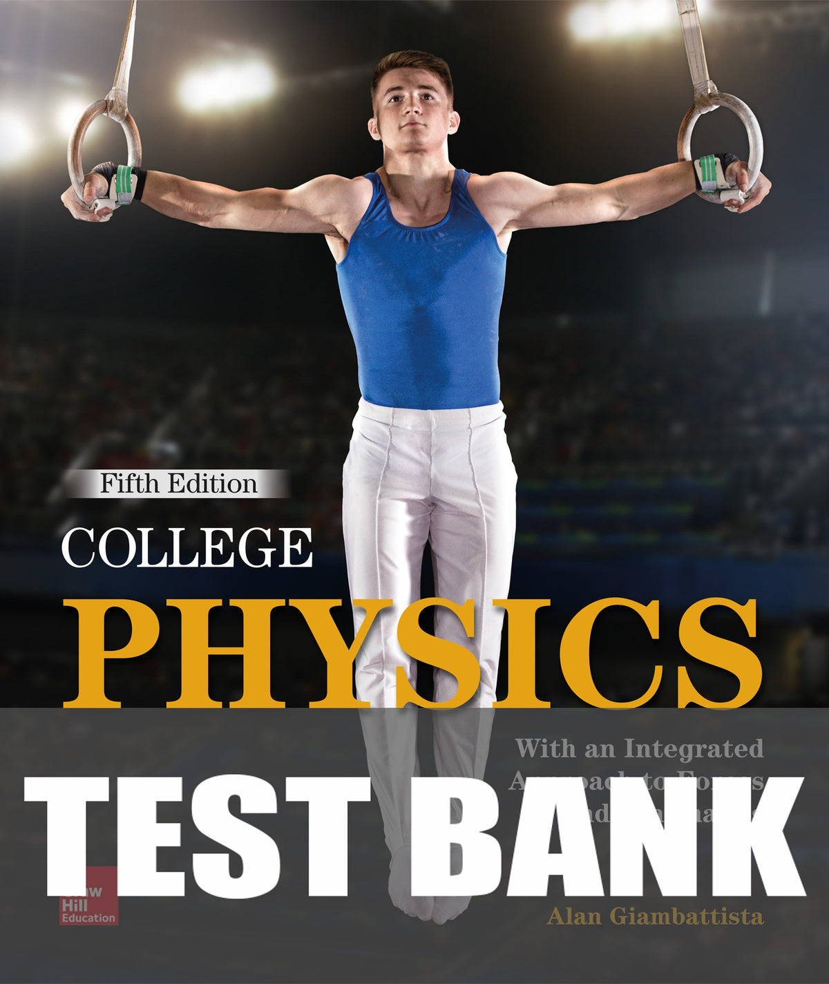 Test Bank for The College Physics