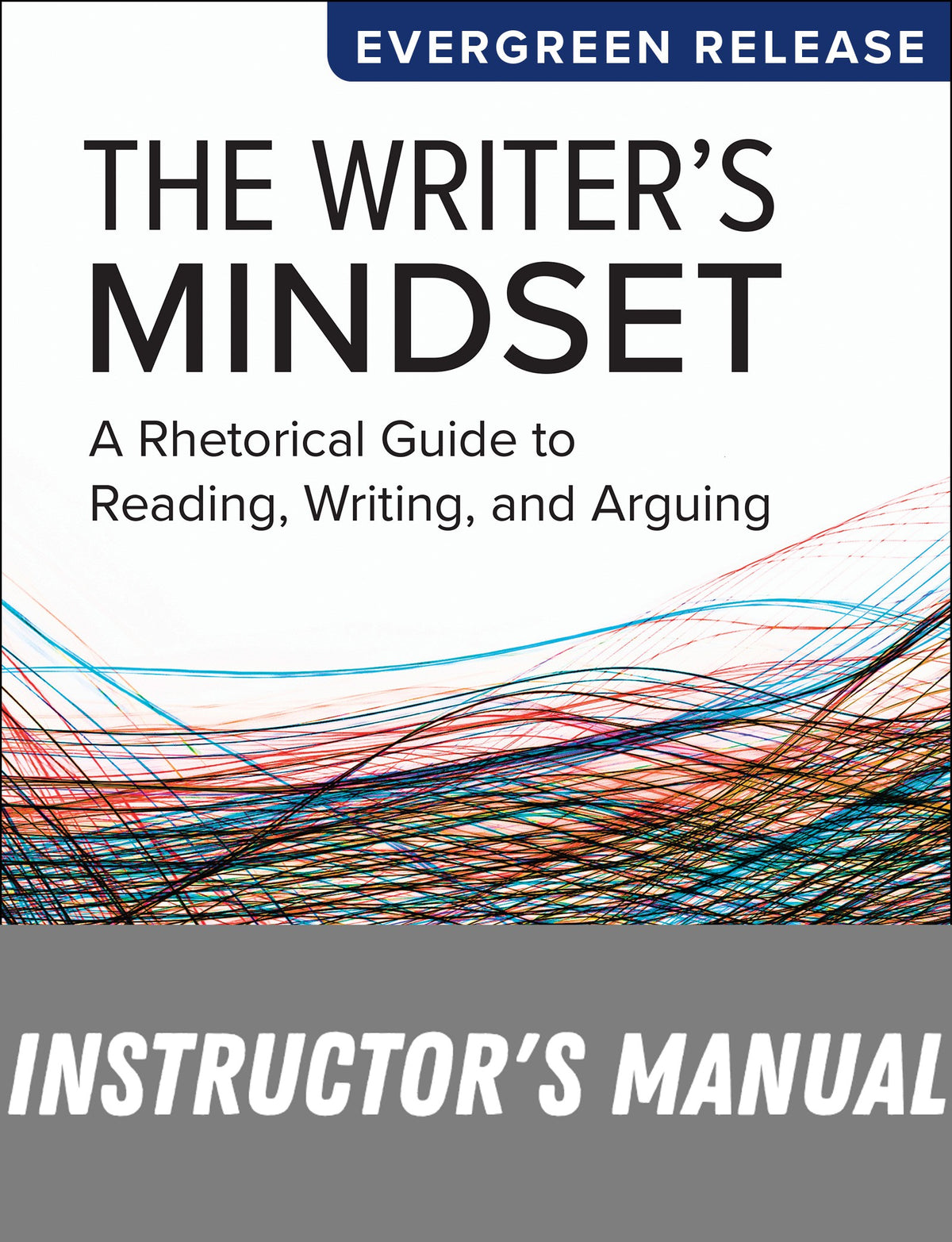 Instructor Manual for The Writer's Mindset by Lisa Hoeffner