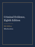 Instructor Manual for Criminal Evidence, Eighth Edition 8th Edition