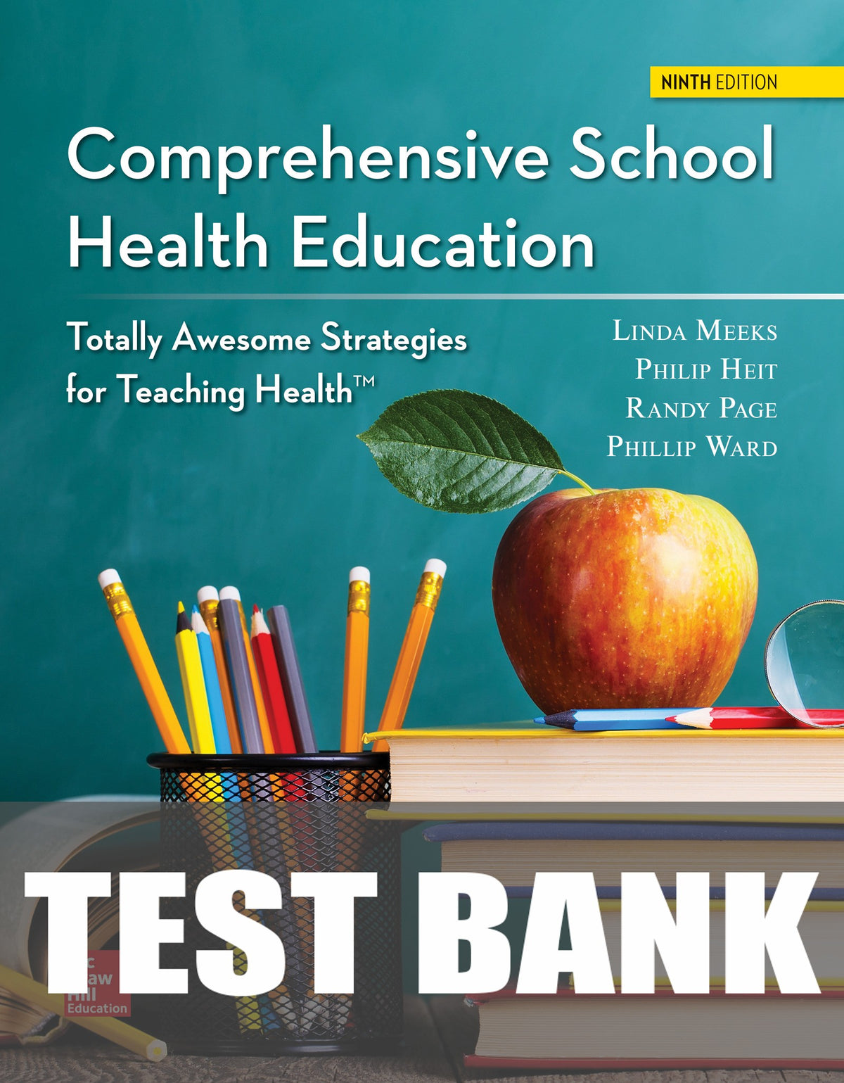 Test Bank for Comprehensive School Health Education 9th Edition by Linda Meeks