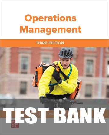 Test Bank for Operations Management 3rd Edition