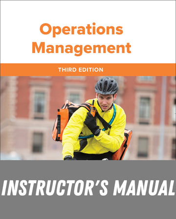 Instructor Manual for Operations Management 3rd Edition