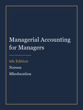 Test Bank for Managerial Accounting for Managers 6th Edition