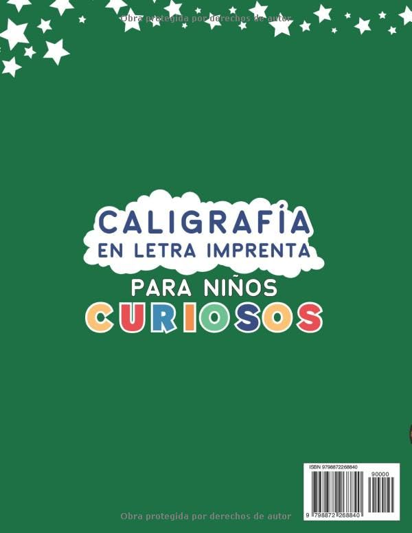 Caligrafía En Letra Imprenta Para Niños Curiosos: Cuaderno Para Practicar Y Mejorar La Escritura A Mano - De 8 a 12 años (Spanish Edition)