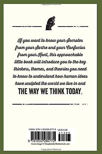 The Little Book of Philosophy: An Introduction to the Key Thinkers and Theories You Need to Know