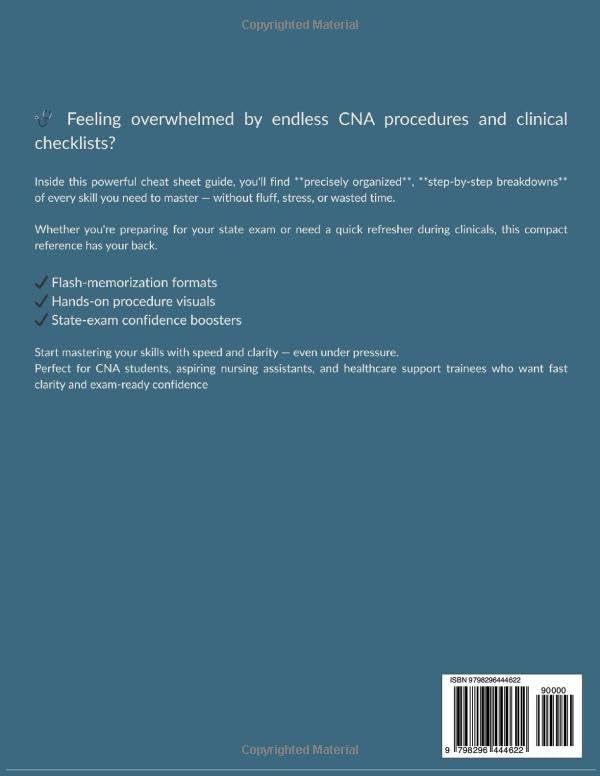 CNA Clinical Skills Cheat Sheets: Essential Step-by-Step Flash Reference for Fast Memorization and State Exam Confidence
