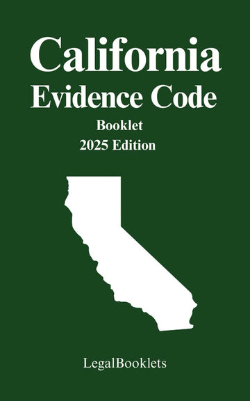 California Evidence Code (2025 Edition)