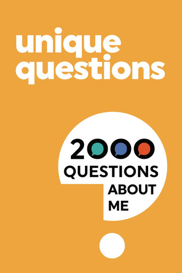 2000 Unique Questions About Me
