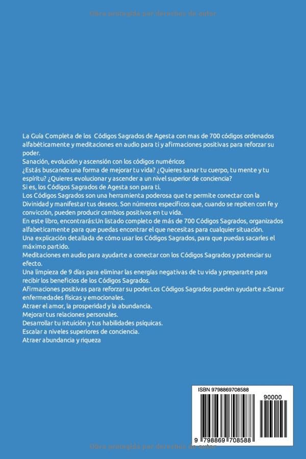 Códigos Numericos Sagrados: Mas de 700 códigos canalizados de Agesta, afirmaciones positivas y Limpieza de 9 días.