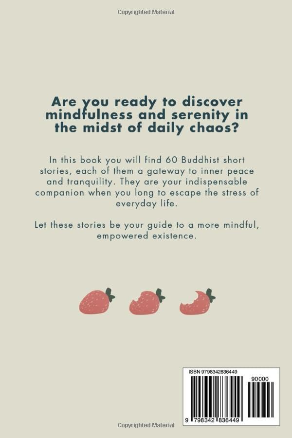 Tiger Mouse Strawberry: 60 Zen Stories for a Calmer, More Mindful, and Happier Life – Including Reflections for Beginners