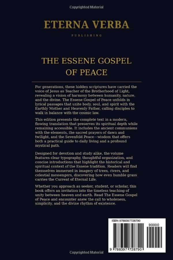 The Essene Gospel of Peace Complete: The Modern Edition of the Four Sacred Books of Essenes
