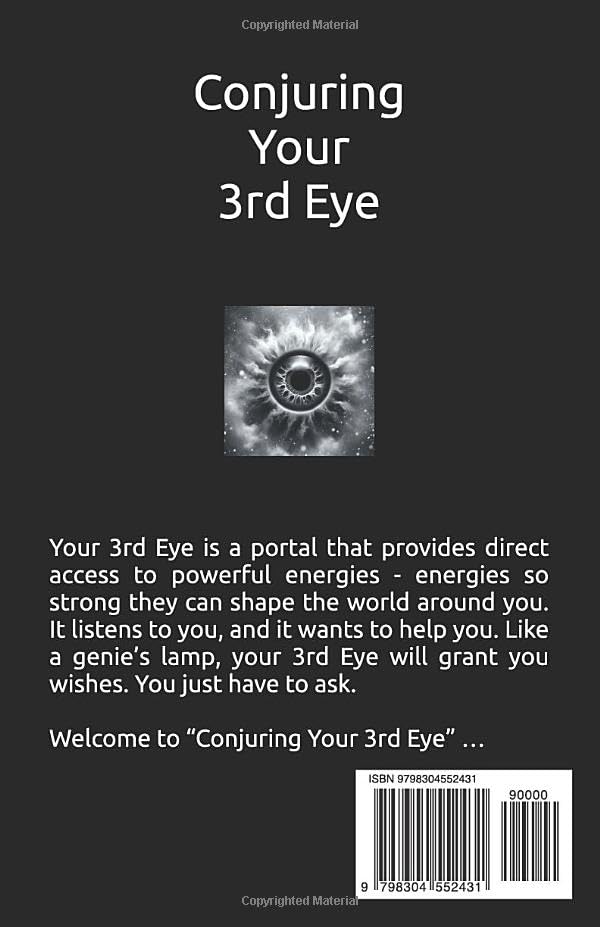 Conjuring Your 3rd Eye: 3rd Eye Meditations And The Law Of Attraction