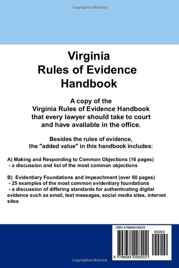 Virginia Rules of Evidence Handbook with Common Objections & Evidentiary Foundations
