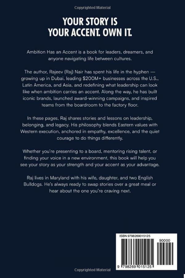 Ambition Has An Accent: Notes on Leadership, Legacy and Living between Cultures