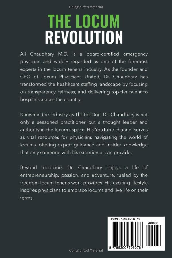 THE LOCUM REVOLUTION: A Doctor’s Blueprint for Achieving Success and Freedom in Medicine