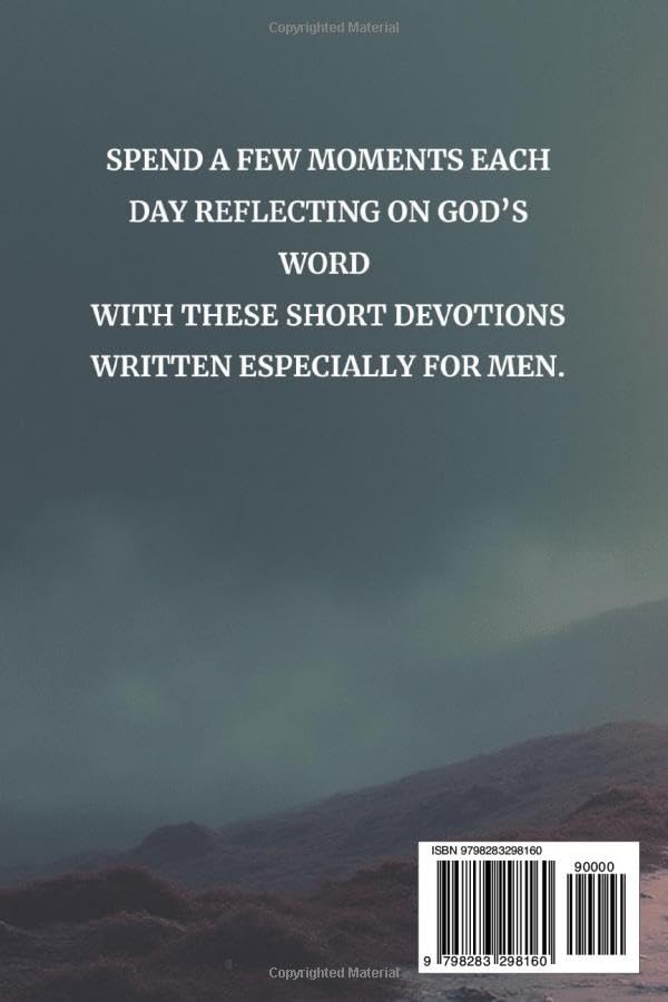 Bible Devotionals for Men: Two Minutes a Day with God - For Men: Men's Bible Study Devotionals (Devotionals for Both Men and Women)