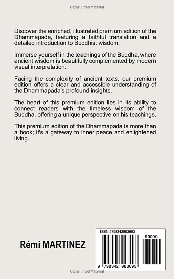 The Dhammapada : Illustrated Edition, Modern Translation: The Heart of Buddhist Philosophy Meditation, Mindfulness, and Rituals from the Ti