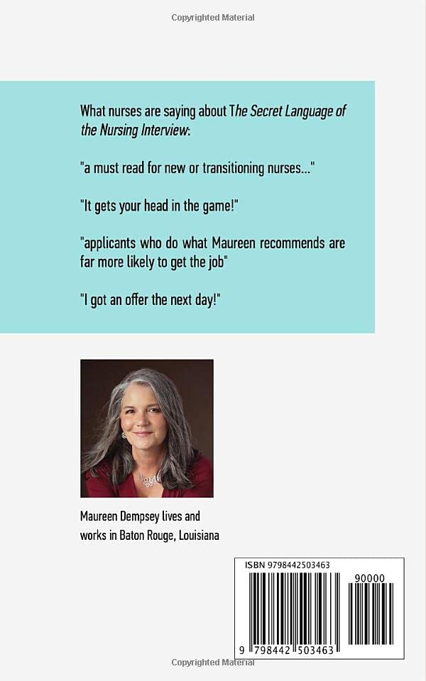 The Secret Language of the Nursing Interview: A Step-by-Step Guide to Help You Get the Job