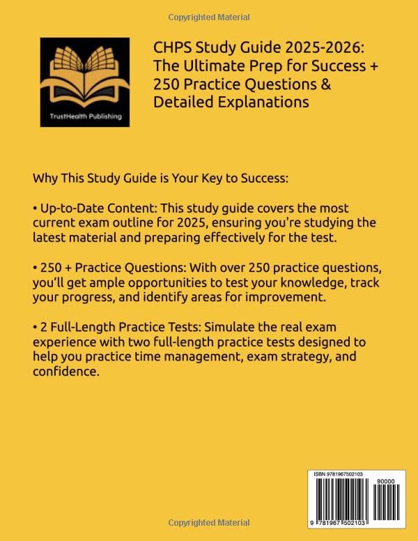 CHPS Exam Prep: UPDATED All-in-One CHPS Review + 250 Practice Questions with Detailed Answer Explanations for the AHIMA Certified in Health