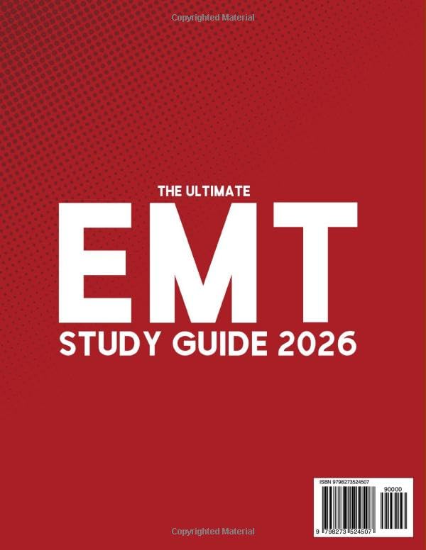 The Ultimate EMT Study Guide: All in 1 NREMT® Exam Prep. Ace the Paramedic Test on Your First Try in Just 7 Days