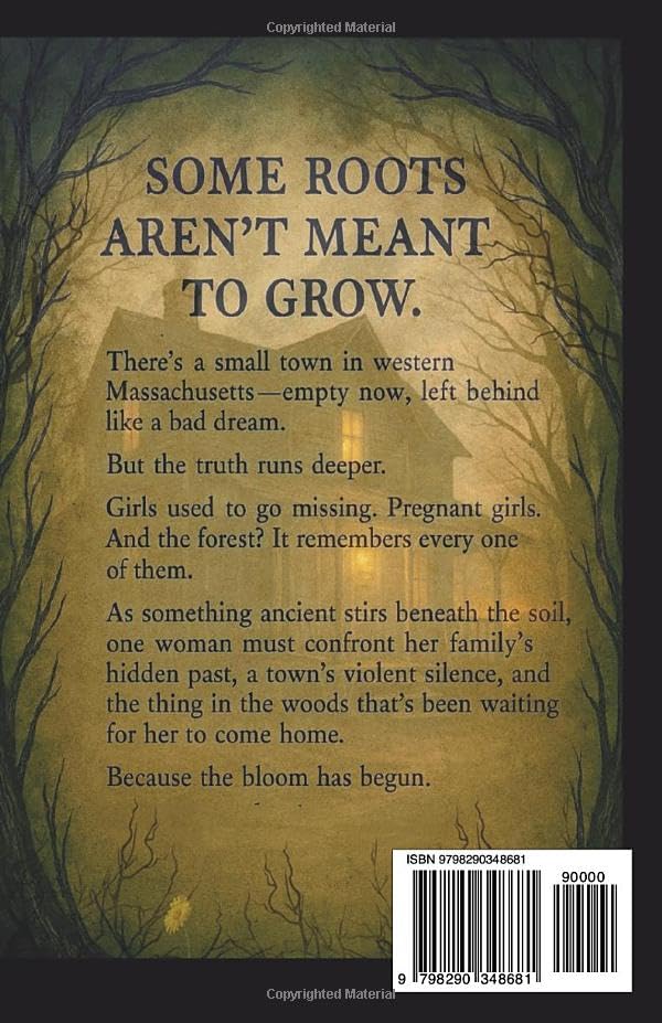 THE BLOOM: Some roots aren't meant to grow. (THE BLOOM TRILOGY)