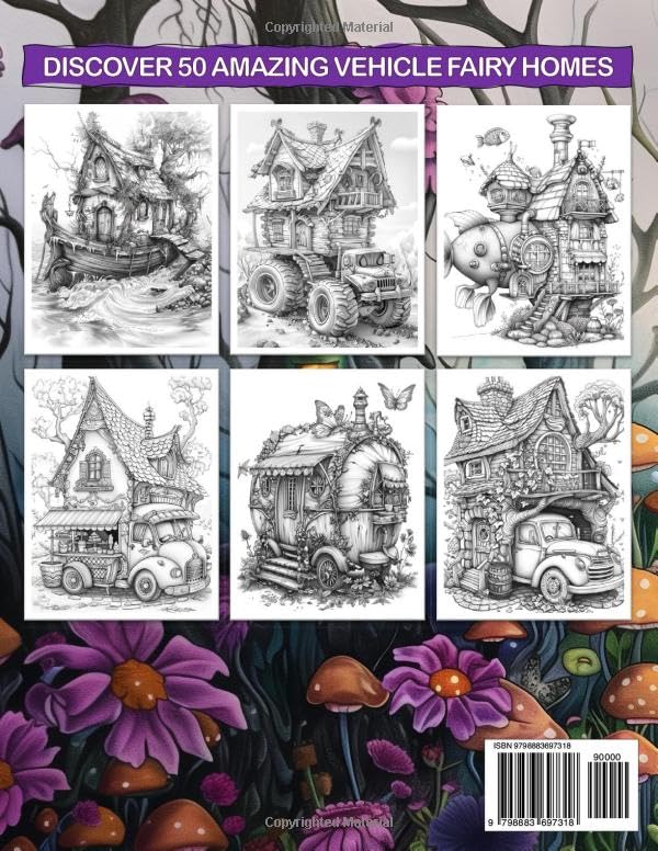 Vehicle Homes Coloring Book for Adults: Fantasy Fairy House with Whimsical Black Line and Grayscale Illustrations for Stress Relief & Relax