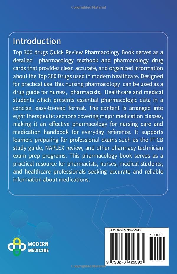 Top 300 drugs Quick Reference Pharmacology Book: "The Essential Details on The 300 Most Important Drugs"