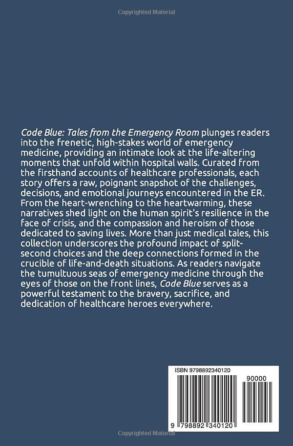 Code Blue: Tales From the Emergency Room: Volume 2