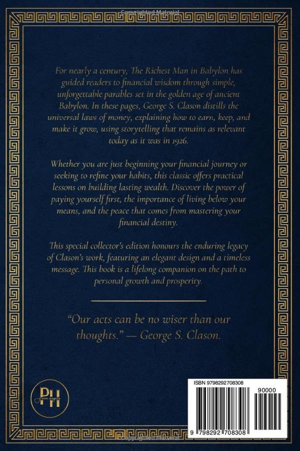 The Richest Man in Babylon: A Collector’s Edition - Original Illustrations and George S. Clason's Biography