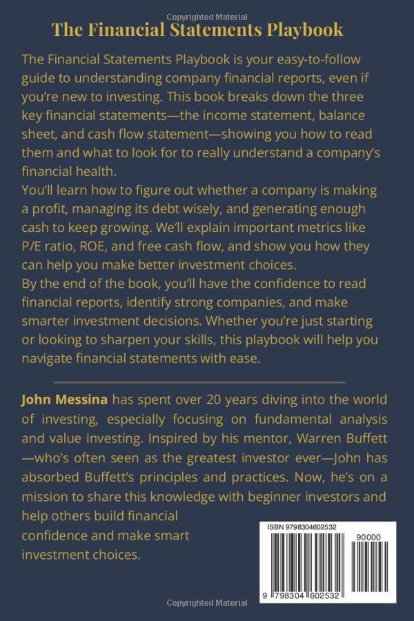 The Financial Statements Playbook: A Beginner’s Guide to Reading, Understanding and Analysing Company Reports like Warren Buffett