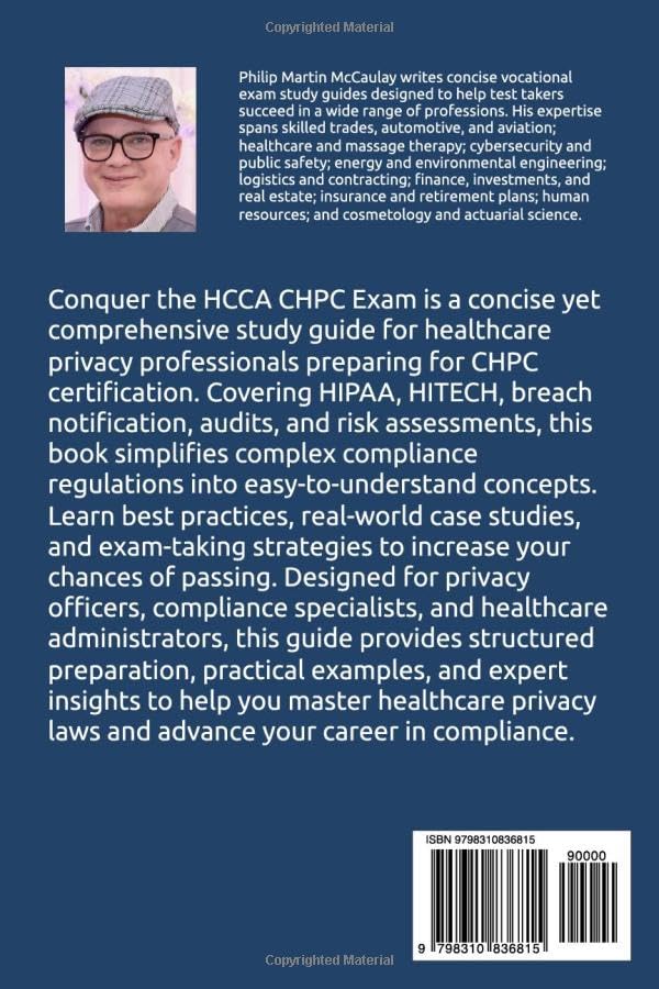 Conquer the HCCA CHPC Exam: Your Concise Guide to Certification in Healthcare Privacy Compliance (Healthcare Exams)