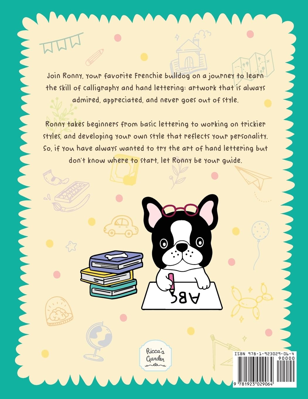 The Lettering Workbook for Kids: Explore Hand Lettering & Modern Calligraphy with Ronny the Frenchie