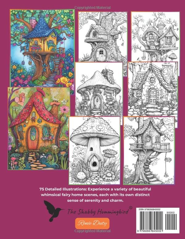 75 Calming Scenic Fairy Homescapes - Adult Coloring Book: For relaxation, mindfulness, stress relief, fun and enjoyment