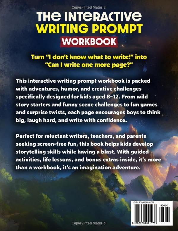 The Interactive Writing Prompt Workbook for Boys 8-12: An All-In-One Workbook to Increase Literacy Skills, Boost Creativity