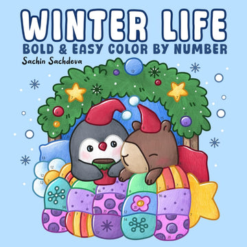 Winter Life Bold and Easy Color by Number: Coloring Book for Adults and Kids with Cozy Hygge Moments, Fuzzy Animals, Christmas Vibes
